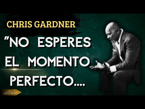 historia y biografía de Chris Gardner/ NO ESPERES EL MOMENTO PERFECTO PARA EMPEZAR.