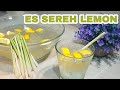 DARI SEREH KAMU BISA BUAT MINUMAN INI SEGAR DAN MENYEHATKAN