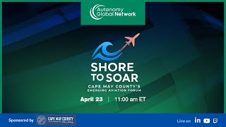 Shore to Soar: Cape May Country's Emerging Aviation Forum