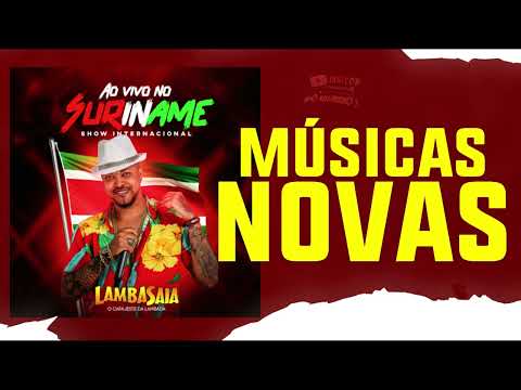 LAMBASAIA - LAMBASAIA NOVEMBRO - NOVO CD LAMBASAIA - LAMBASAIA MÚSICAS NOVAS - LAMBASAIA SÓ AS TOPS🔥