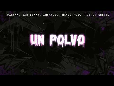 Maluma - Un Polvo (Official Audio) ft. Bad Bunny, Arcángel, Ñengo Flow, De La Ghetto (LETRA)