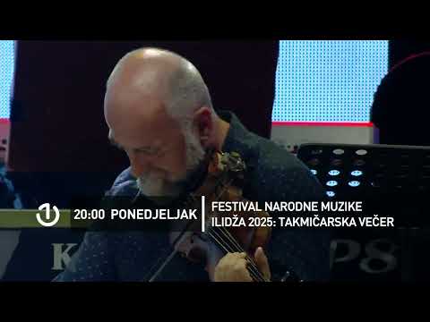 Promo: Festival narodne muzike Ilidža 2025, 25.08. Takmičarsko veče