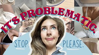 "that girl" content is deeply problematic. here's why.