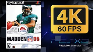 Madden NFL 06 | PS2 (PCSX2) | 4K UHD