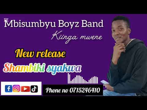 KIINGA  MWEENE - SHAMBIKI SYAKWA (OFFICIAL AUDIO)