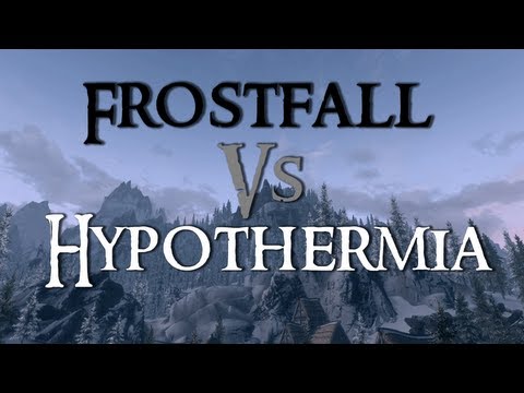 Skyrim Mod Comparison - Frostfall Vs. Hypothermia