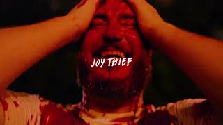 Dosser – “Joy Thief”