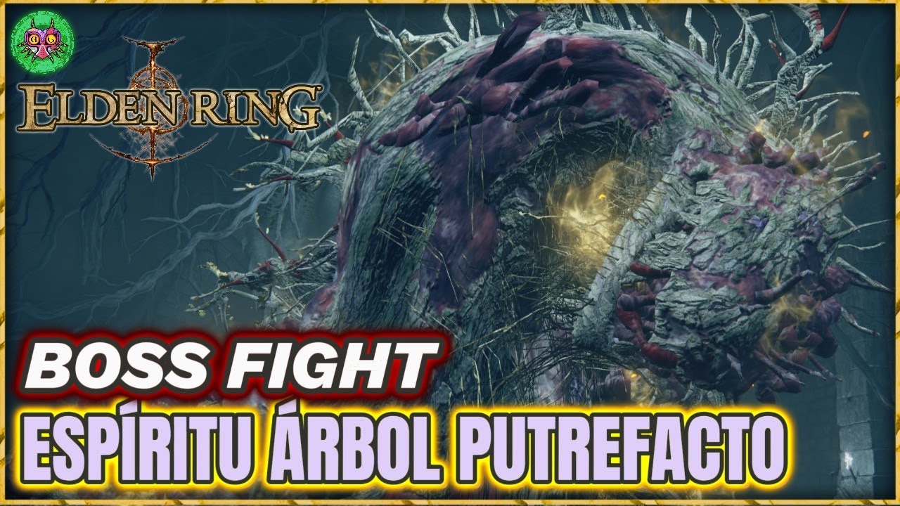 ESPÍRITU del ÁRBOL PUTREFACTO Boss Fight | Elden Ring ESPÍRITU del ÁRBOL PUTREFACTO Boss Fight | Elden Ring