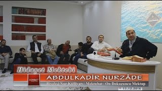 Abdulkadir Nurzâde - Risale-i Nur Külliyatı - Mektubat - On Dokuzuncu Mektup