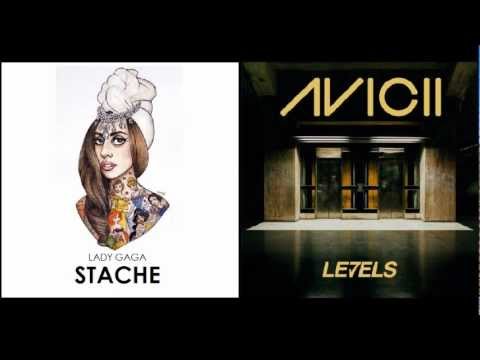 Avicii vs. Lady Gaga - Levels vs. Stache (Lvl - Stache) (Mashup/Remix)