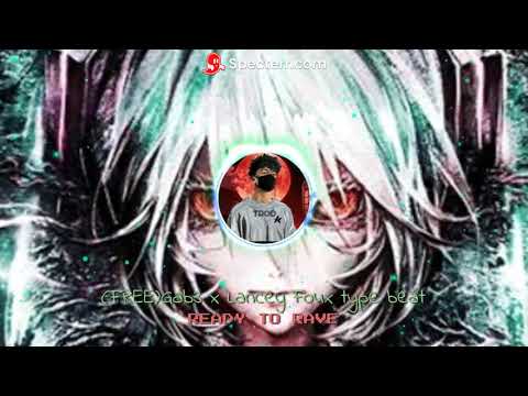 (FREE)GAB3 X LANCEY FOUX TYPE BEAT-READY TO RAVE