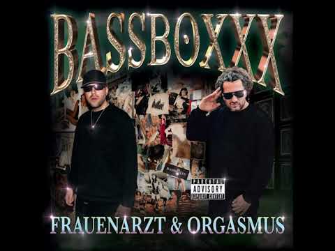 Frauenarzt & King Orgasmus One - BASSBOXXX (Jeff Sturm Remix Radio Edit) BOOTLEG