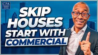 Skip Single Family Investing, Go Straight to Commercial