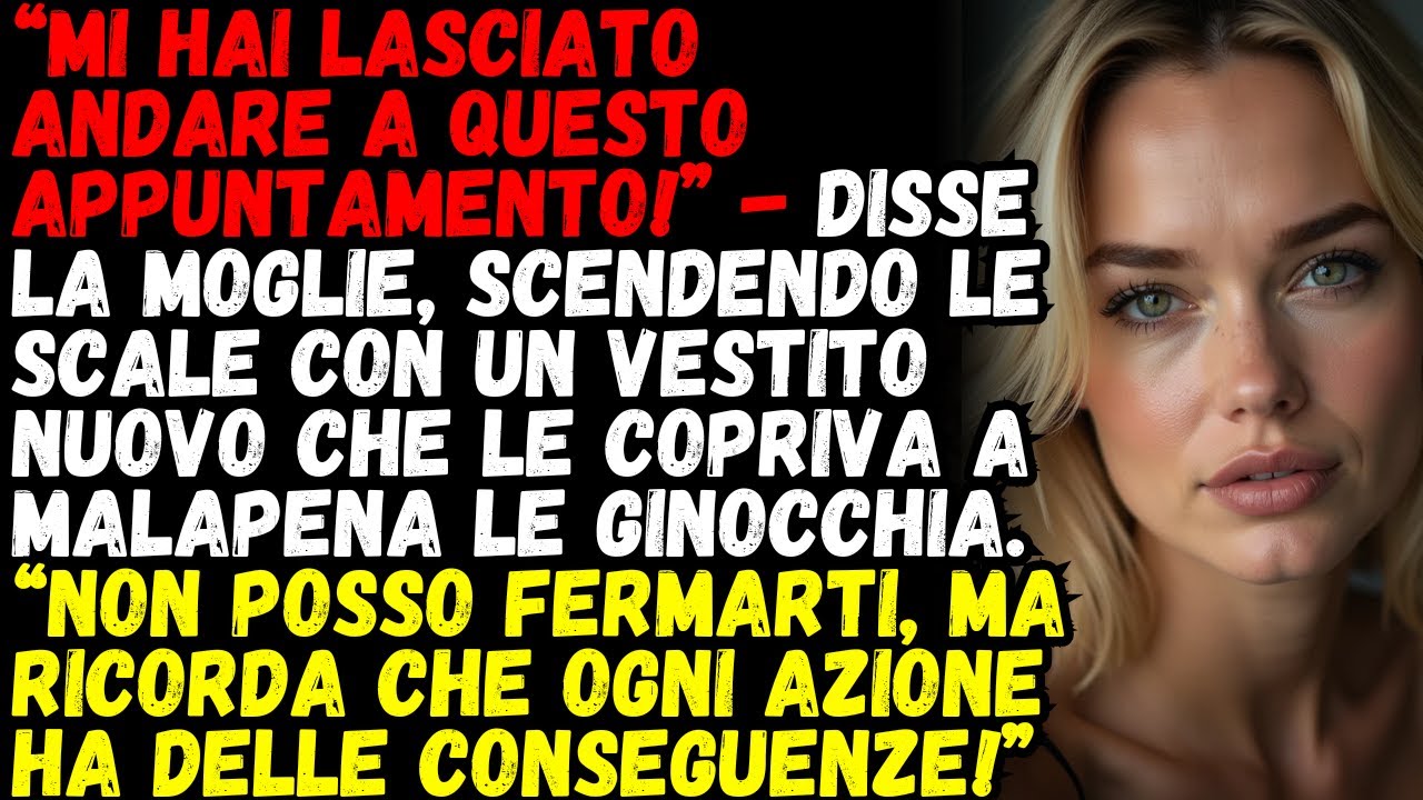 Mia Moglie È Andata Orgogliosamente A Un Appuntamento Con Un Altro Uomo.