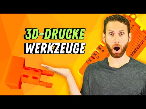 28 Nützliche Werkzeuge aus dem 3D-Drucker!