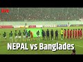 Nepal vs Bangladesh - Final || Three Nations Cup 2021 || Football || March 29