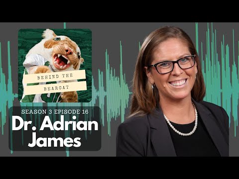 Behind the Bearcat Season 3 Episode 16: Dr. Adrian James