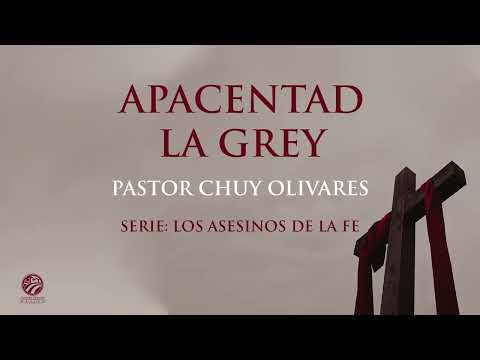 Chuy Olivares - Apacentad la grey