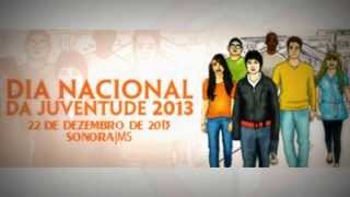 preview picture of video 'DNJ - Dia Nacional da Juventude - 2013 | Pastoral da Juventude | Sonora-MS |'