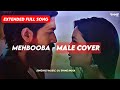 Mehbuba KGF 2 Male Cover Extended Mehbooba KGF Chapter 2 Hindi Male Version Mehabooba Song