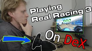Real Racing 3 🏎️ with Racing Wheel on Samsung DeX 📱 | My DeX Sim Racing setup