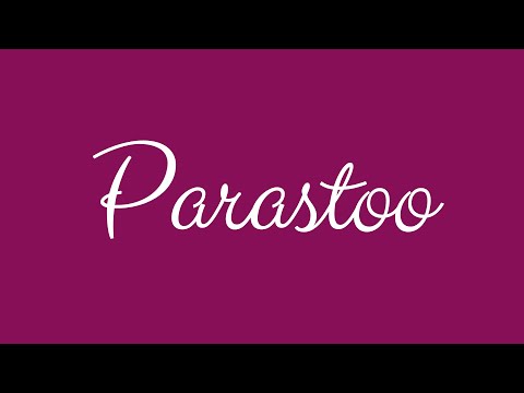 Learn how to Sign the Name Parastoo Stylishly in Cursive Writing