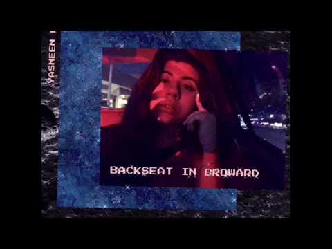 Yasmeen Matri - Backseat in Broward (Lyric Video)