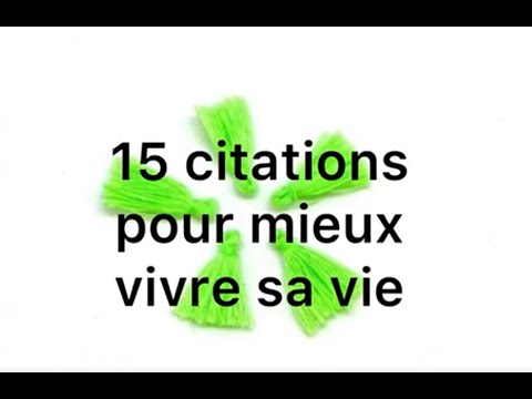 Citations Positives Pour Mieux Vivre