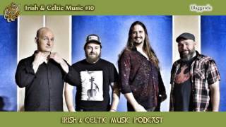 Irish & Celtic Music #10 from Blaggards, Highland Reign, The Patched Hats