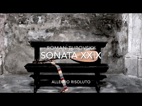 Roman Turovsky - Sonata XXIX - Allegro Risoluto - Alberto Crugnola: Baroque Lute - "Contemporanea"