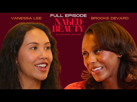 Celebrity Injector Vanessa Lee On Cutting Edge Beauty Services & Procedures | Naked Beauty Podcast