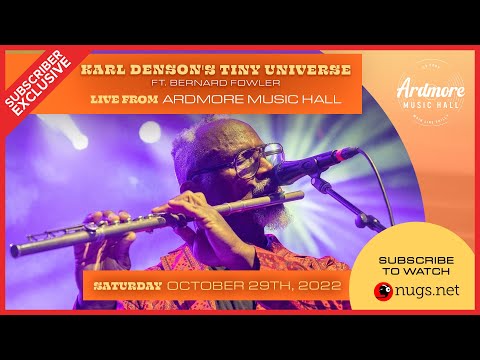 Karl Denson’s Tiny Universe 10/29/22 Live From Ardmore Music Hall