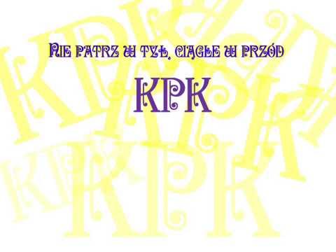 Dyczu - Nie patrz w tył, ciągle w przód (+text)