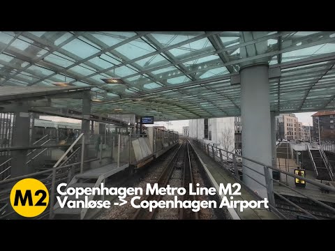 Copenhagen Metro Line M2 Full Front Journey (Vanløse - Copenhagen Airport)