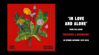Jamie Lidell - "In Love And Alone" (Official Audio)