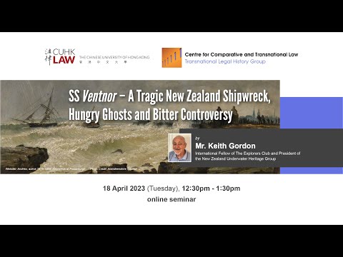 CCTL Seminar on SS Ventnor – A Tragic New Zealand Shipwreck, Hungry Ghosts and Bitter Controversy'