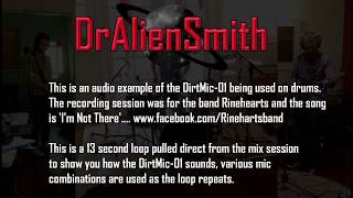 Video thumbnail for This is How the DirtMic-01 Sounds on Drums by DrAlienSmith
