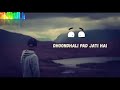 Kahin To Dil Mein Yaadon Ki Whatsapp Status Video