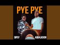 PYE PYE Feat Aqualaskin