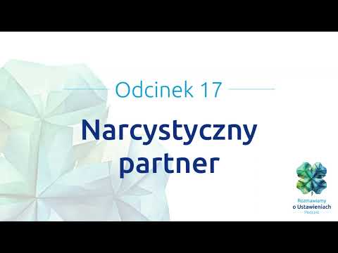 #17 Narcystyczny partner