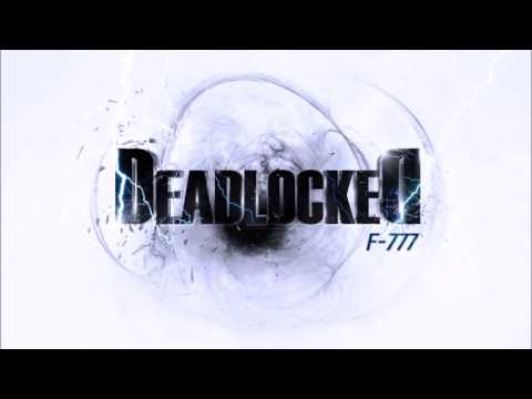 F-777 - Deadlocked (ALBUM MEGAMIX)