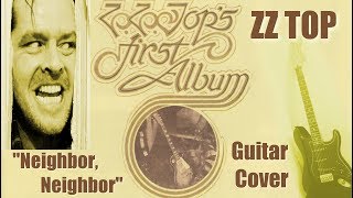ZZ Top – Neighbor Neighbor – Guitar cover