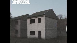 We Were Promised Jetpacks - Quiet Little Voices Sub Español