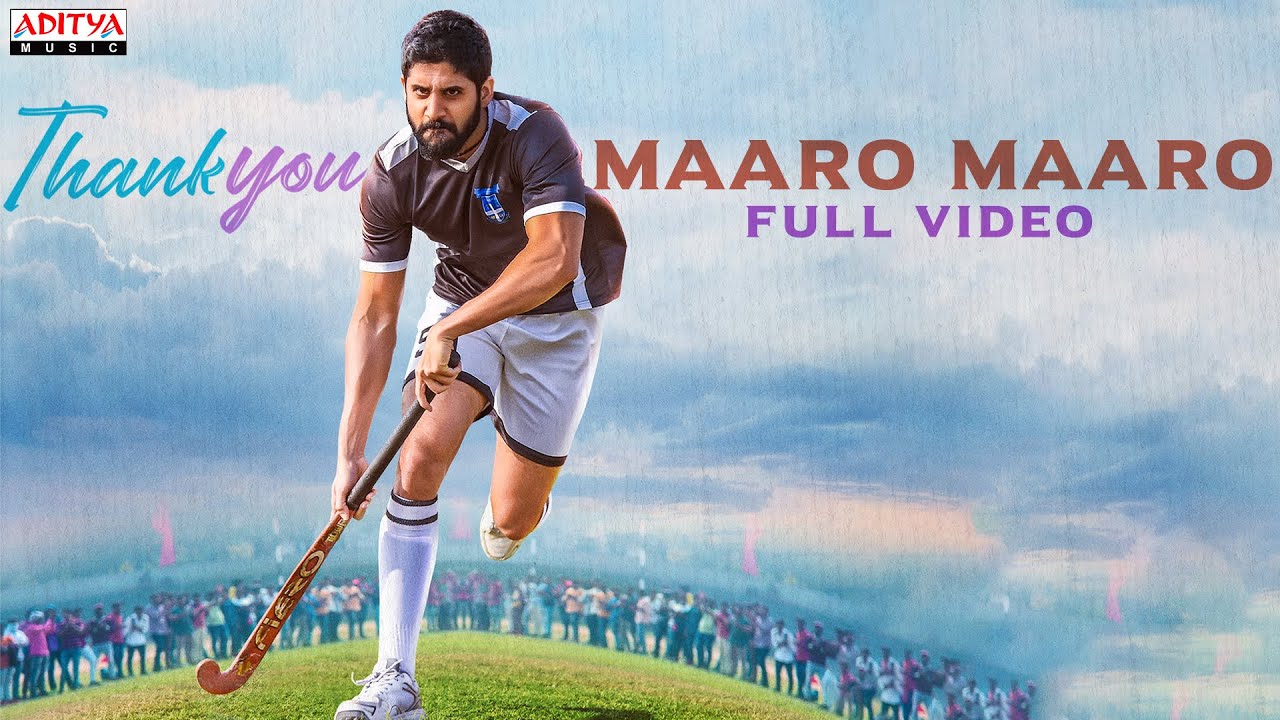 Maaro Maaro Lyrics Naga Chaitanya Thank You Song
