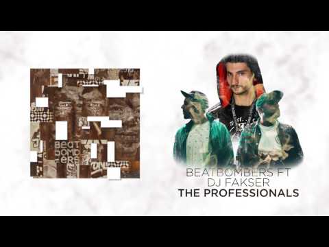BEATBOMBERS - The Professionals - feat. dj Fakser
