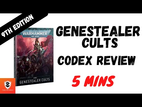 Genestealer Cults 5 Min Codex Review - 9th Edition