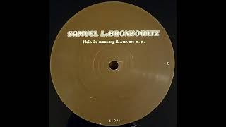 Samuel L Bronkowitz - Susan & Nancy