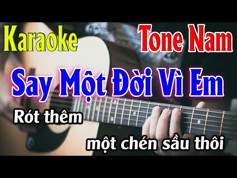 Say Một Đời Vì Em Karaoke Tone Nam ( Cm ) Beat Phối Mới | Karaoke Lâm Organ