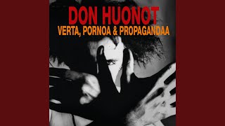 Verta, pornoa ja propagandaa (Remastered)