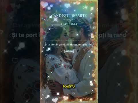 CÂND EȘTI DEPARTE (Duet)